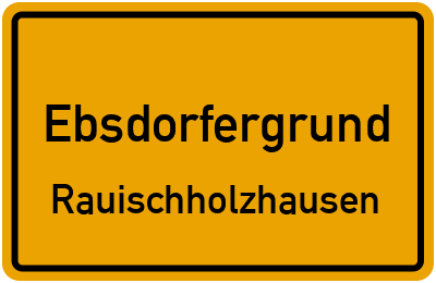Ortsschild Ebsdorfergrund Rauischholzhausen