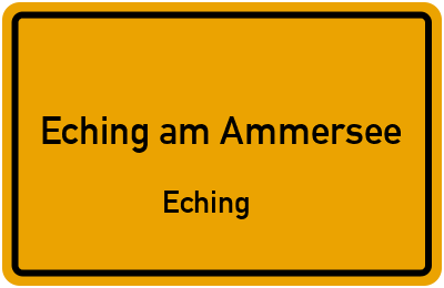 Straßenverzeichnis Eching am Ammersee Eching