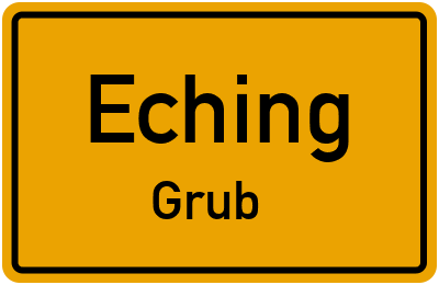 Straßenverzeichnis Eching Grub