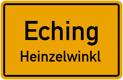 Ortsschild Eching Heinzelwinkl