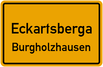Ortsschild Eckartsberga Burgholzhausen