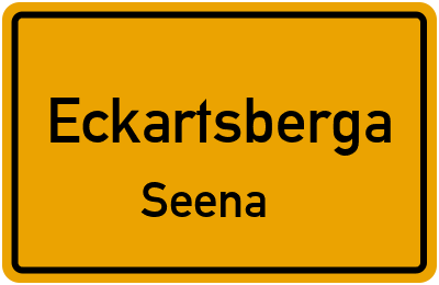 Ortsschild Eckartsberga Seena