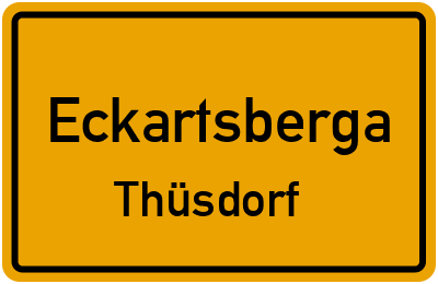 Ortsschild Eckartsberga Thüsdorf