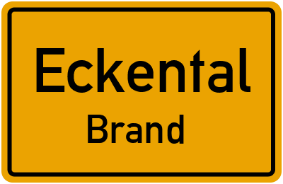 Ortsschild Eckental Brand