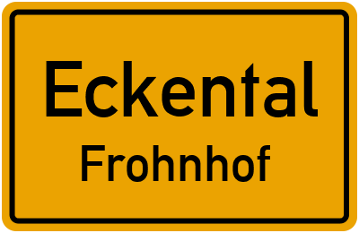 Ortsschild Eckental Frohnhof