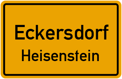Ortsschild Eckersdorf Heisenstein