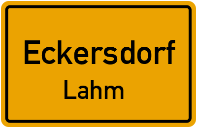 Ortsschild Eckersdorf Lahm