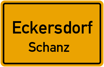 Ortsschild Eckersdorf Schanz