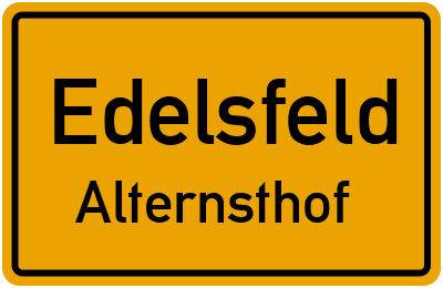 Ortsschild Edelsfeld Alternsthof