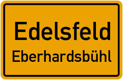 Ortsschild Edelsfeld Eberhardsbühl