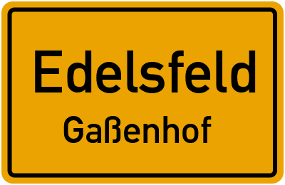 Ortsschild Edelsfeld Gaßenhof