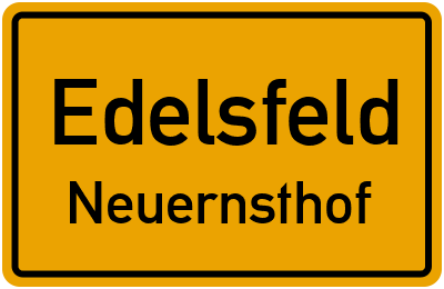 Ortsschild Edelsfeld Neuernsthof