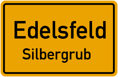 Ortsschild Edelsfeld Silbergrub