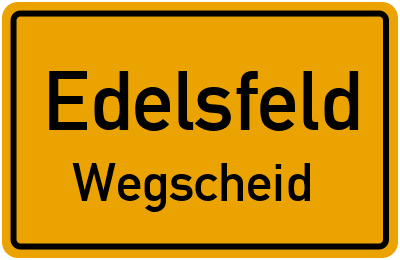 Straßenverzeichnis Edelsfeld Wegscheid