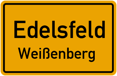 Ortsschild Edelsfeld Weißenberg