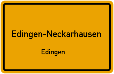 Ortsschild Edingen-Neckarhausen Edingen
