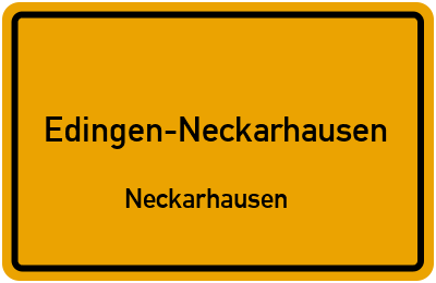 Ortsschild Edingen-Neckarhausen Neckarhausen