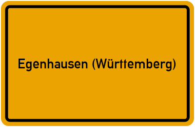 Ortsschild von Gemeinde Egenhausen (Württemberg) in Baden-Württemberg