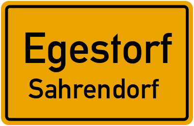 Ortsschild Egestorf Sahrendorf