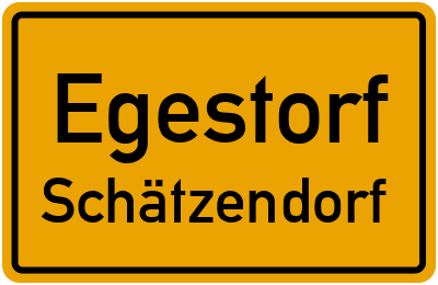 Ortsschild Egestorf Schätzendorf