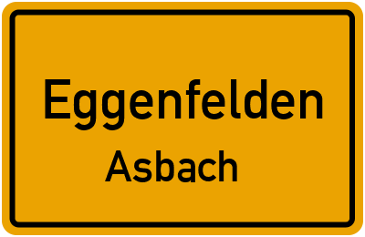 Ortsschild Eggenfelden Asbach