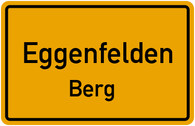 Ortsschild Eggenfelden Berg