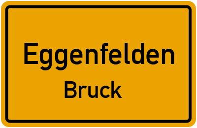 Ortsschild Eggenfelden Bruck