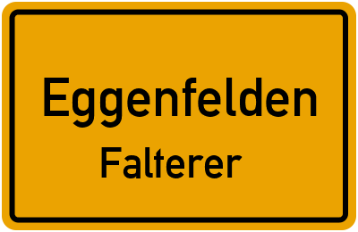 Ortsschild Eggenfelden Falterer