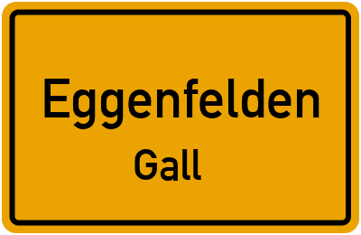 Ortsschild Eggenfelden Gall
