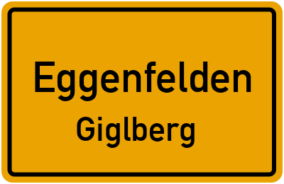 Ortsschild Eggenfelden Giglberg