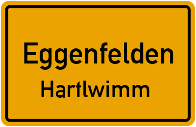 Ortsschild Eggenfelden Hartlwimm