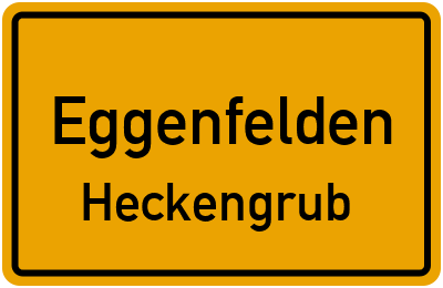 Ortsschild Eggenfelden Heckengrub