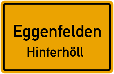 Ortsschild Eggenfelden Hinterhöll
