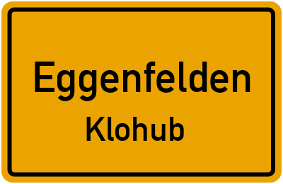 Ortsschild Eggenfelden Klohub