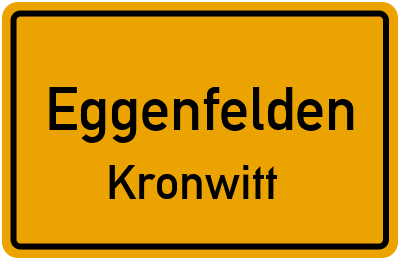 Ortsschild Eggenfelden Kronwitt