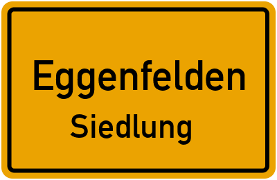 Ortsschild Eggenfelden Siedlung