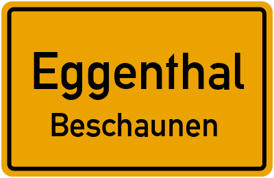 Ortsschild Eggenthal Beschaunen
