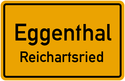 Ortsschild Eggenthal Reichartsried