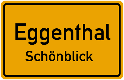 Ortsschild Eggenthal Schönblick