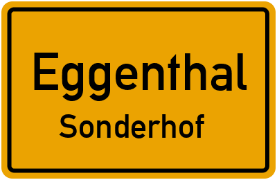 Ortsschild Eggenthal Sonderhof