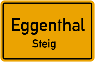Ortsschild Eggenthal Steig