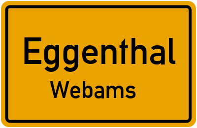 Ortsschild Eggenthal Webams