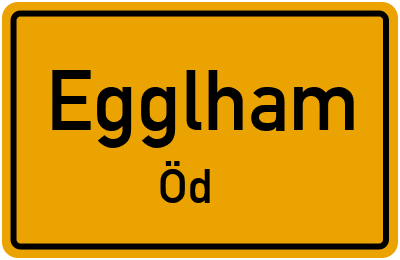 Straßenverzeichnis Egglham Öd