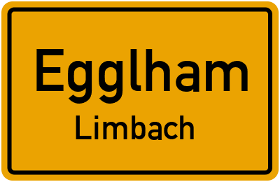 Ortsschild Egglham Limbach