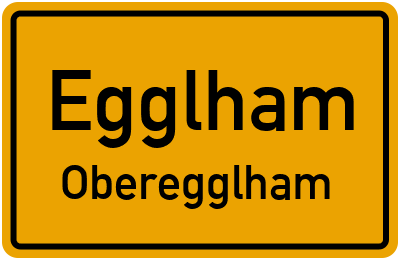 Straßenverzeichnis Egglham Oberegglham