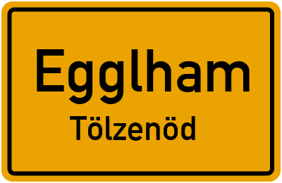 Straßenverzeichnis Egglham Tölzenöd