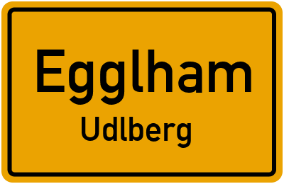 Ortsschild Egglham Udlberg