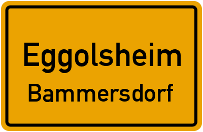 Ortsschild Eggolsheim Bammersdorf