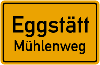 Ortsschild Eggstätt Mühlenweg