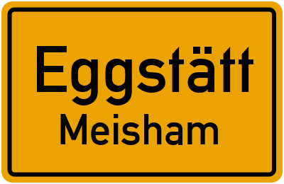 Ortsschild Eggstätt Meisham